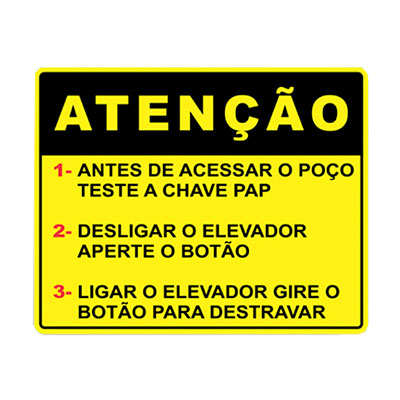 PLACA PVC 310X220MM ATENÇÃO ANTES DE ACESSAR O POÇO TESTE A CHAVE PAP
